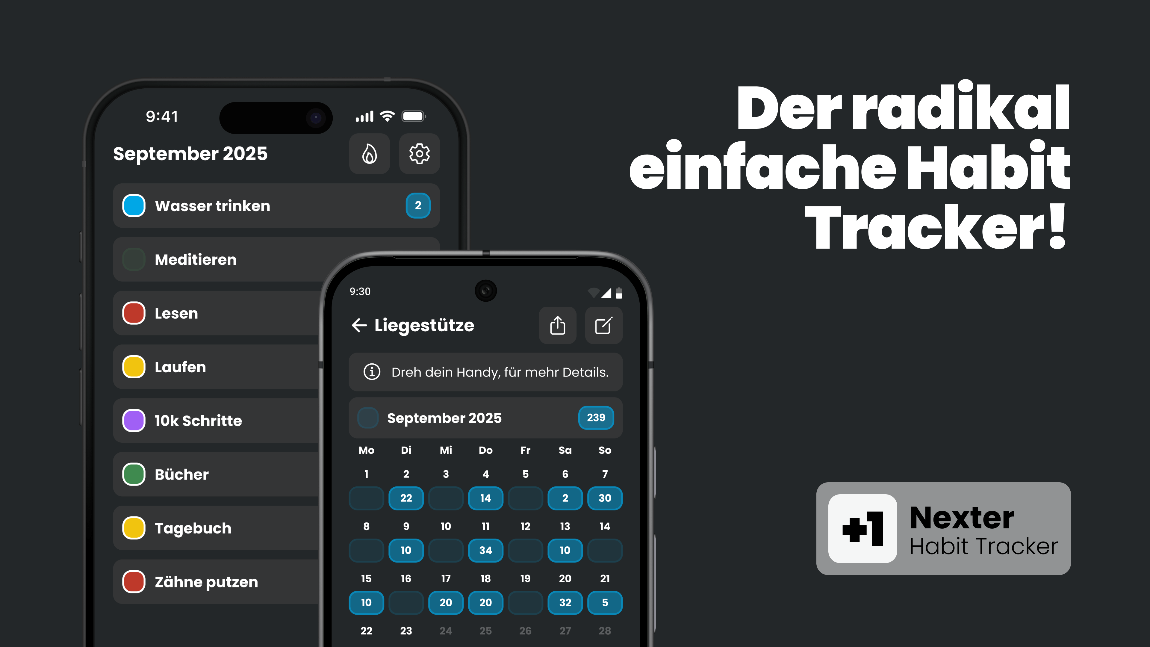 Nexter – der radikal einfache Habit Tracker. Links der Slogan, rechts zwei Smartphones mit der App, die Gewohnheiten wie Trinken, Sport oder Lesen übersichtlich trackt.