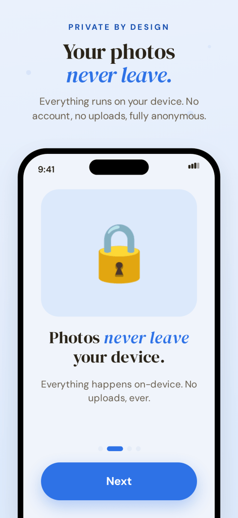 Bienchen app: a padlock icon with the message 'Photos never leave your device.' Everything happens on-device — no account, no uploads, fully anonymous.
