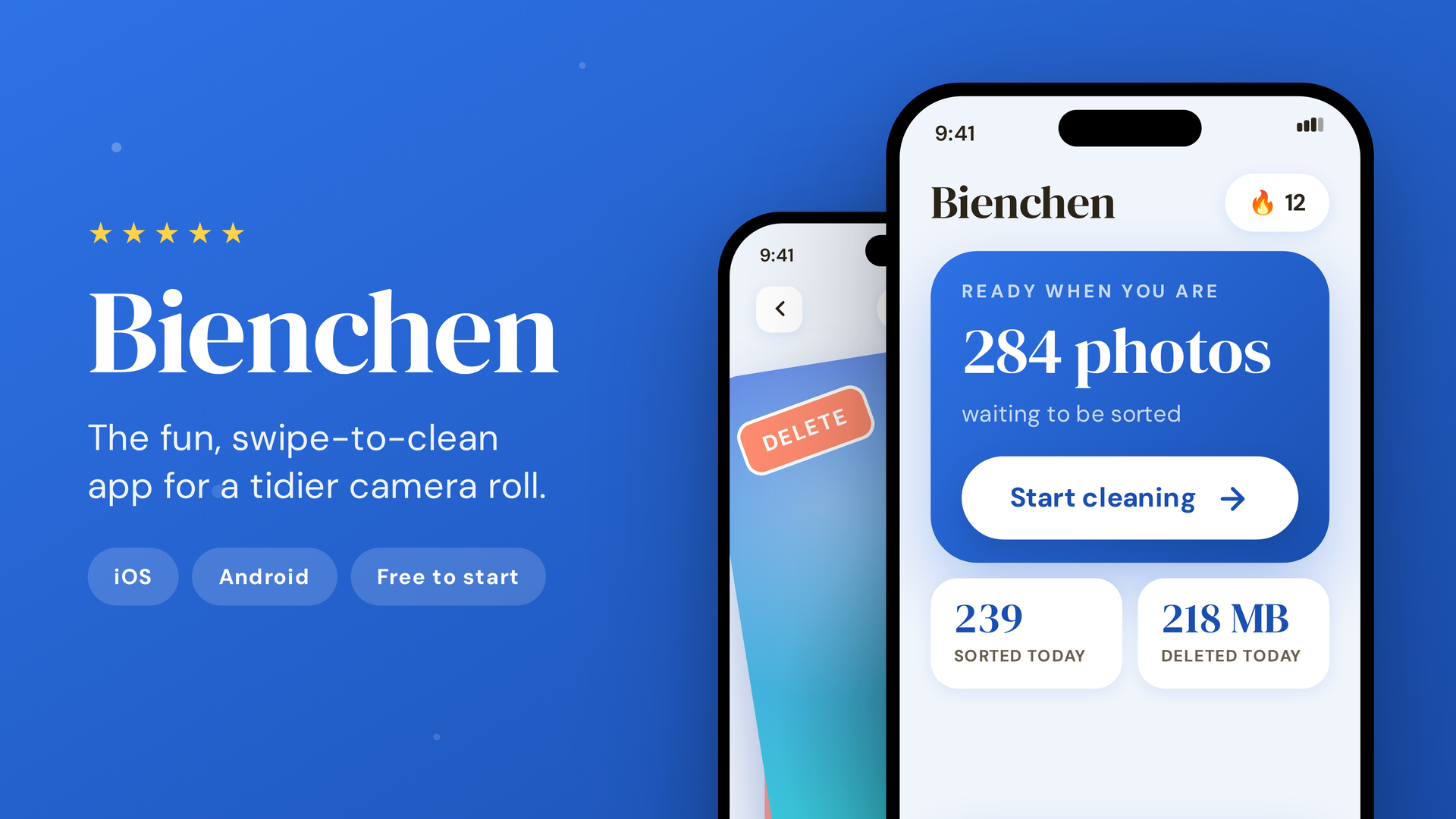 Marketing banner for the Bienchen photo-cleaning app on a blue background. A five-star rating sits above the large "Bienchen" wordmark and the tagline "The fun, swipe-to-clean app for a tidier camera roll," with iOS, Android, and "Free to start" badges. Two iPhones on the right show the app: one swiping a photo to "Delete," the other a dashboard reading "284 photos waiting to be sorted" with a "Start cleaning" button, a 12-day streak, and stats for 239 sorted and 218 MB deleted today.