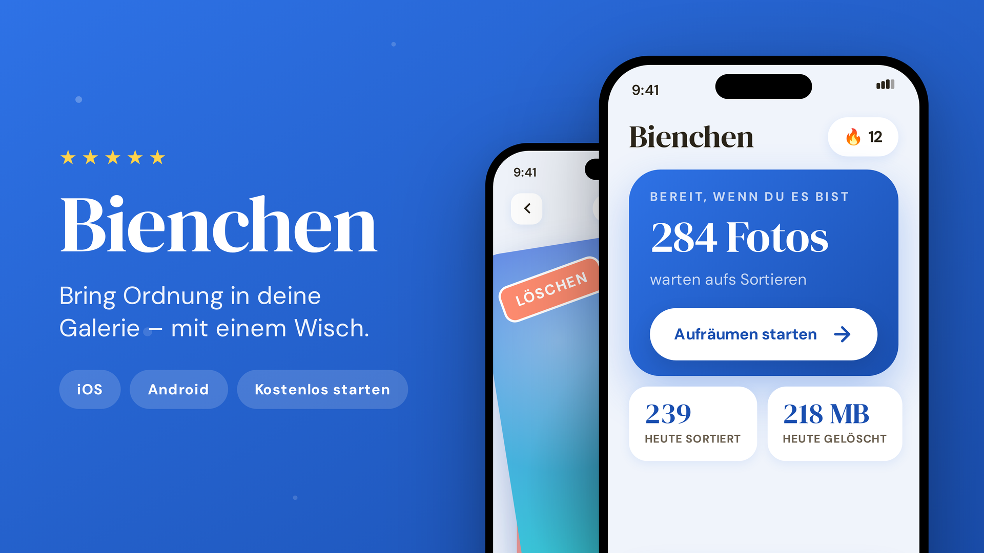 Werbebanner für die Foto-Aufräum-App Bienchen auf blauem Hintergrund. Über dem großen „Bienchen"-Schriftzug ist eine Fünf-Sterne-Bewertung zu sehen, dazu der Slogan „The fun, swipe-to-clean app for a tidier camera roll" sowie Badges für iOS, Android und „Free to start". Zwei iPhones rechts zeigen die App: Auf einem wird ein Foto nach „Delete" gewischt, das andere zeigt ein Dashboard mit „284 photos waiting to be sorted", einem „Start cleaning"-Button, einer 12-Tage-Serie und den Statistiken 239 sortiert und 218 MB heute gelöscht.