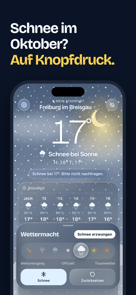 Screenshot mit der Überschrift „Schnee im Oktober? Auf Knopfdruck.“ Die App zeigt dichten Schneefall in der Stunden- und Tagesvorhersage.